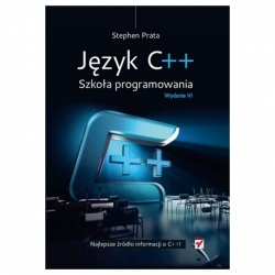 Język C++. Szkoła programowania. Wydanie VI - Stephen Prata