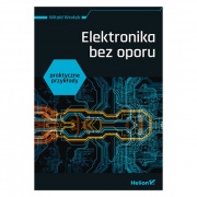 Elektronika bez oporu. Praktyczne przykłady - Witold Wrotek