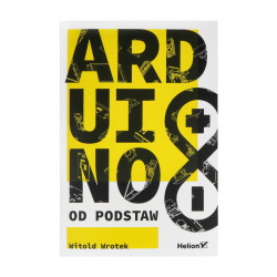 Arduino od podstaw - Witold Wrotek