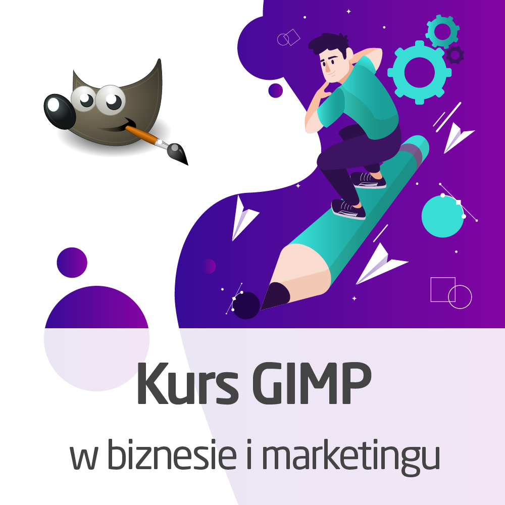 Kurs GIMP w biznesie i marketingu - wersja ON-LINE