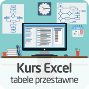 Kurs Excel - tabele przestawne - wersja ON-LINE