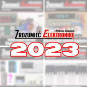 Pakiet 12 miesięczników - Zrozumieć Elektronikę 2023
