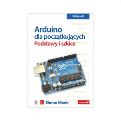 Arduino dla początkujących. Podstawy i szkice - Wydanie II - Simon ...