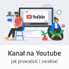 Kurs Jak prowadzić kanał na YouTube i zarabiać - wersja ON-LINE - zdjęcie 1