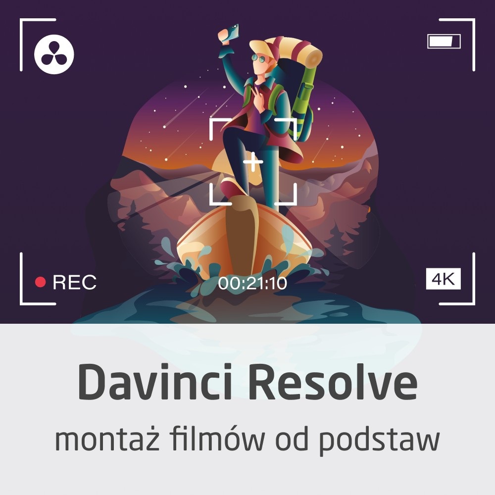 Kurs DaVinci Resolve - montaż filmów od podstaw - wersja ON-LINE