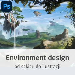 Kurs Environment Design -...