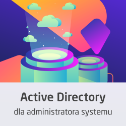 Kurs Active Directory dla...