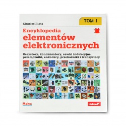 Encyklopedia elementów elektronicznych. Tom 1 - Charles Platt
