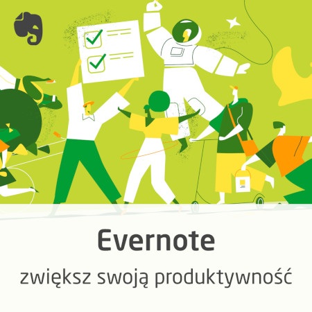 Kurs Evernote - zwiększ swoją produktywność - wersja ON-LINE